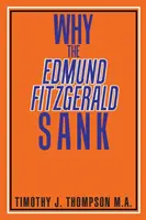 Warum die Edmund Fitzgerald gesunken ist - Why the Edmund Fitzgerald Sank