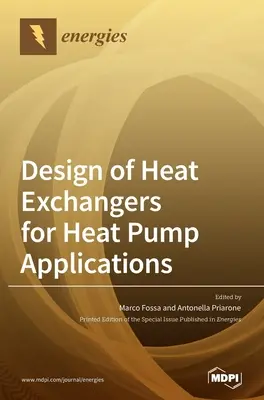 Auslegung von Wärmetauschern für Wärmepumpenanwendungen - Design of Heat Exchangers for Heat Pump Applications