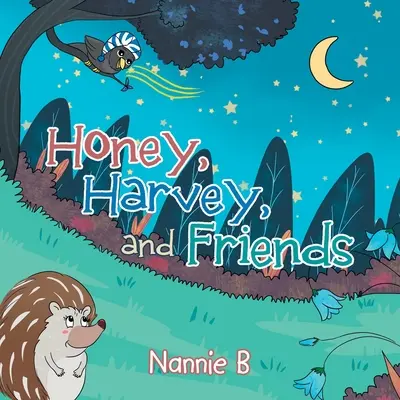 Honig, Harvey und Freunde - Honey, Harvey, and Friends