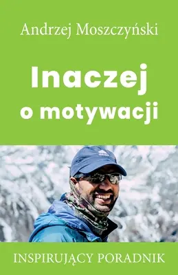 Auf andere Weise über Motivation - Inaczej o motywacji