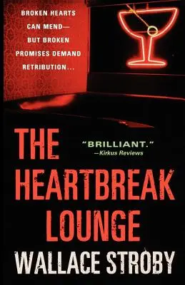 Die Heartbreak Lounge - The Heartbreak Lounge