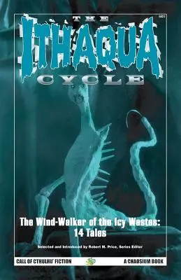 Der Ithaqua-Zyklus - The Ithaqua Cycle