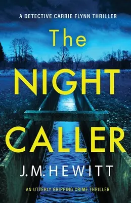 Der Nachtschwärmer: Ein absolut fesselnder Kriminalroman - The Night Caller: An utterly gripping crime thriller