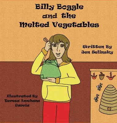 Billy Boggle und das geschmolzene Gemüse - Billy Boggle and the Melted Vegetables