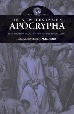 Die Apokryphen des Neuen Testaments - The New Testament Apocrypha