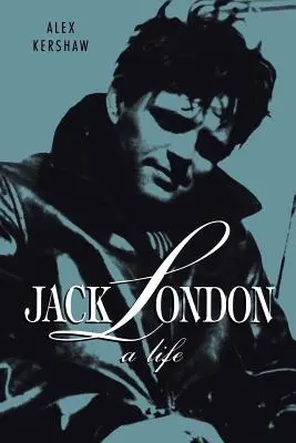 Jack London: Ein Leben - Jack London: A Life