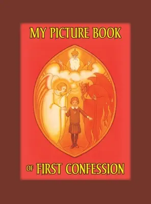 Mein Bilderbuch der Erstbeichte - My Picture Book of First Confession