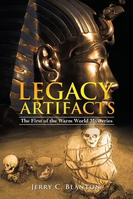 Vermächtnis der Artefakte: Das erste der Warm World Mysteries - Legacy Artifacts: The First of the Warm World Mysteries