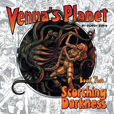 Venna's Planet Buch Zwei: Versengende Dunkelheit - Venna's Planet Book Two: Scorching Darkness