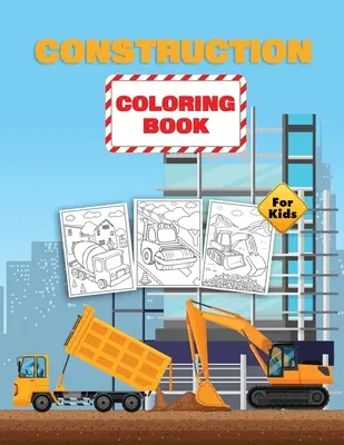 Baufahrzeuge Malbuch für Kinder: Bau-Malbuch für Kinder im Alter von 4-8 Jahren - Construction Vehicles Coloring Book For Kids: Construction Coloring Book for Kids Ages 4-8