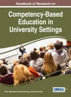 Handbuch der Forschung zur kompetenzbasierten Bildung im universitären Umfeld - Handbook of Research on Competency-Based Education in University Settings