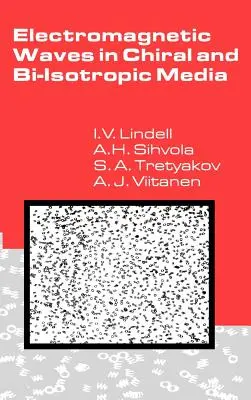 Elektromagnetische Wellen in chiralen und bi-isotropen Medien - Electromagnetic Waves in Chiral and Bi-Isotropic Media