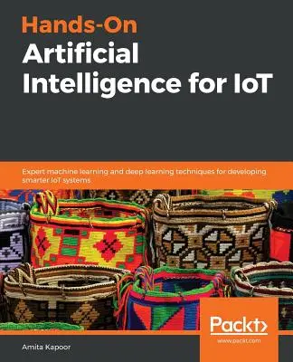 Künstliche Intelligenz für das IoT zum Anfassen - Hands-On Artificial Intelligence for IoT