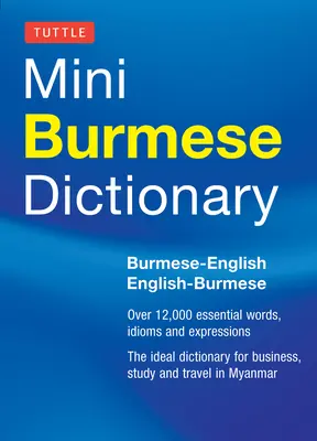 Mini-Wörterbuch Birmanisch: Birmanisch-Englisch / Englisch-Birmanisch - Mini Burmese Dictionary: Burmese-English / English-Burmese