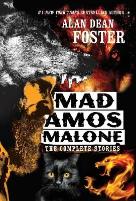 Mad Amos Malone: Die vollständigen Geschichten - Mad Amos Malone: The Complete Stories