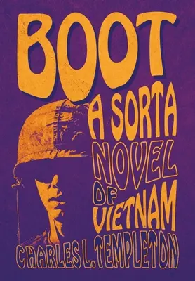 Boot: Eine Art Roman aus Vietnam - Boot: A Sorta Novel of Vietnam