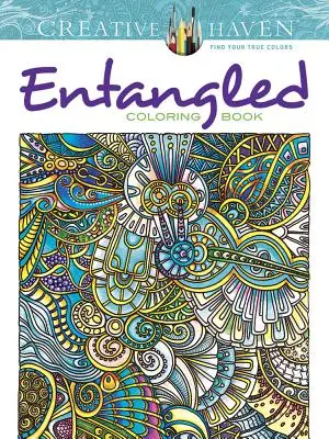 Creative Haven Entangled Malbuch - Creative Haven Entangled Coloring Book