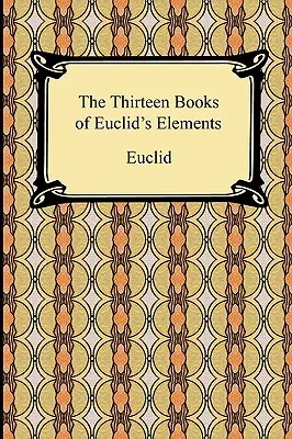 Die dreizehn Bücher der Elemente des Euklid - The Thirteen Books of Euclid's Elements