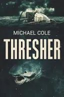 Thresher: Ein Tiefsee-Thriller - Thresher: A Deep Sea Thriller