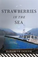 Erdbeeren im Meer - Strawberries in the Sea