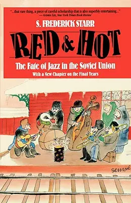 Rot und heiß: Das Schicksal des Jazz in der Sowjetunion - Red and Hot: The Fate of Jazz in the Soviet Union