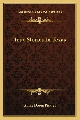 Wahre Geschichten in Texas - True Stories In Texas
