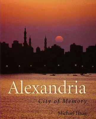 Alexandria: Stadt der Erinnerung - Alexandria: City of Memory