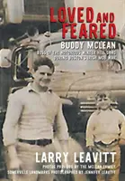 Geliebt und gefürchtet: Buddy McLean, Boss der berüchtigten Winter Hill Mafia während Bostons irischem Bandenkrieg - Loved and Feared: Buddy McLean, Boss of The Notorious Winter Hill Mob During Boston's Irish Gang War