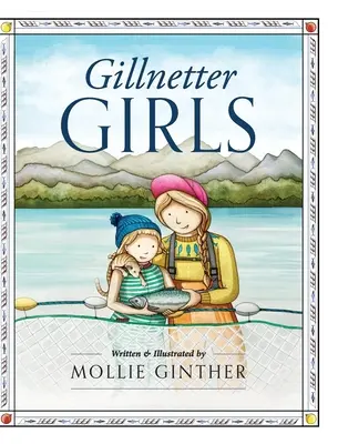 Gillnetter-Mädchen - Gillnetter Girls