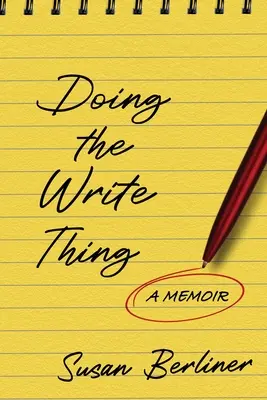 Die Sache mit dem Schreiben: Ein Memoir - Doing the Write Thing: A Memoir