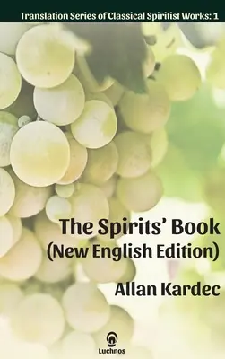 Das Geisterbuch (Neue Englische Ausgabe) - The Spirits' Book (New English Edition)