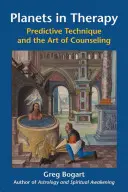 Planeten in der Therapie: Prädiktive Technik und die Kunst des Counseling - Planets in Therapy: Predictive Technique and the Art of Counseling