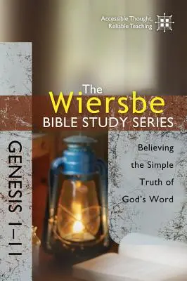 Mose 1-11: Die einfache Wahrheit von Gottes Wort glauben - Genesis 1-11: Believing the Simple Truth of God's Word