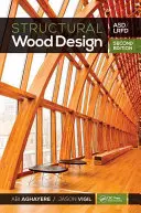 Konstruktiver Holzbau: Asd/LRFD - Structural Wood Design: Asd/LRFD
