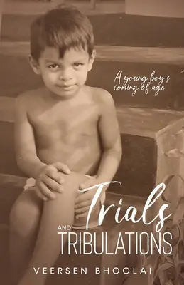 Irrungen und Wirrungen: Das Erwachsenwerden eines jungen Mannes - Trials and Tribulations: A young boy's coming of age