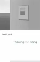 Denken und Sein - Thinking and Being