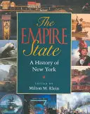 Der Empire State: Eine Geschichte von New York - The Empire State: A History of New York