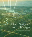 Die Natur des Designs: Prinzipien, Prozesse und der Aufgabenbereich des Architekten - The Nature of Design: Principles, Processes, and the Purview of the Architect
