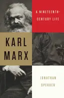 Karl Marx: Ein Leben im neunzehnten Jahrhundert - Karl Marx: A Nineteenth-Century Life