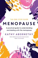 Wechseljahre: The One-Stop Guide - Ein praktischer Leitfaden zum Verständnis und zum Umgang mit den Wechseljahren - Menopause: The One-Stop Guide - A Practical Guide to Understanding and Dealing with the Menopause