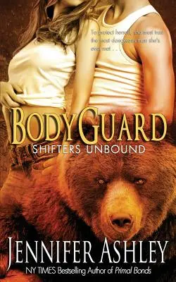 Leibwächter: Shifters Unbound - Bodyguard: Shifters Unbound