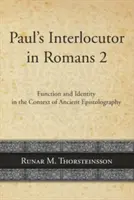 Paulus' Gesprächspartner in Römer 2 - Paul's Interlocutor in Romans 2