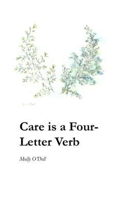 Sorge ist ein Verb mit vier Buchstaben - Care is a Four-Letter Verb