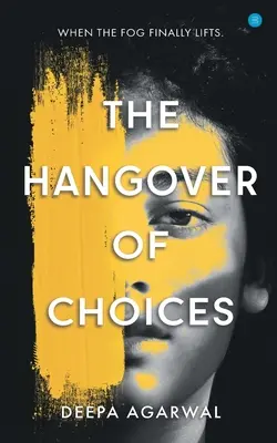 Der Kater der Entscheidungen - The Hangover of Choices