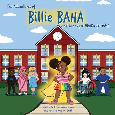 Die Abenteuer von Billie BAHA und ihren Super HEARo Freunden! - The adventures of Billie BAHA and her Super HEARo friends!