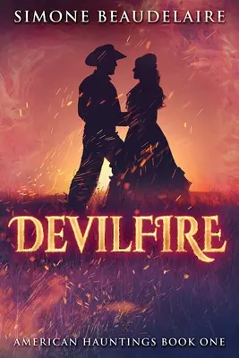 Teufelsfeuer: Großdruck-Ausgabe - Devilfire: Large Print Edition