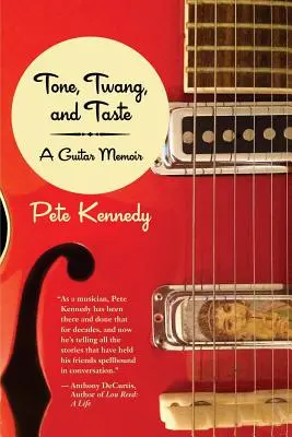 Ton, Klang und Geschmack: Eine Gitarrenerinnerung - Tone, Twang, and Taste: A Guitar Memoir