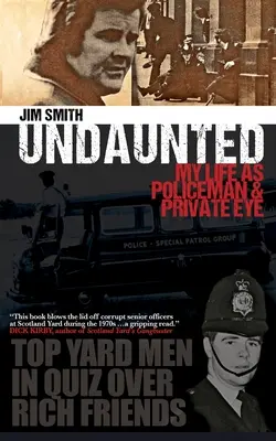 Unerschrocken: Mein Leben als Polizist und Privatdetektiv - Undaunted: My Life as Policeman and Private Eye