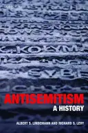 Antisemitismus: Eine Geschichte - Antisemitism: A History