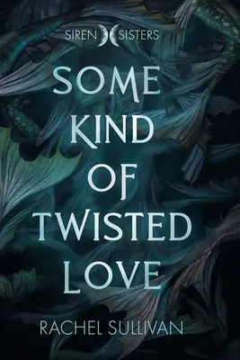 Eine Art von verdrehter Liebe - Some Kind of Twisted Love